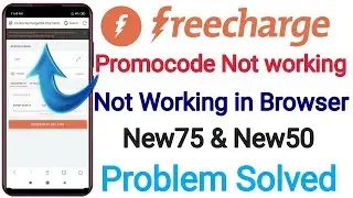 FreeCharge Promocode not working in Browser | 18 April 2019 | FreeCharge Problem solved