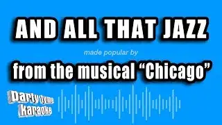 Chicago - And All That Jazz (Karaoke Version)