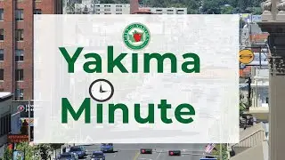 Yakima Minute - Think Spring with Yakima Parks!