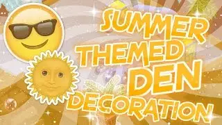 Summer Themed Speed Den Decoration