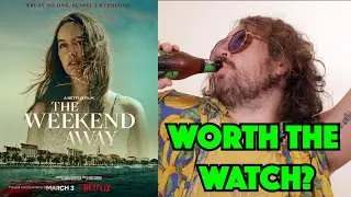 The Weekend Away | Netflix Film | NON SPOILER REVIEW