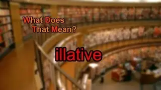 What does illative mean?