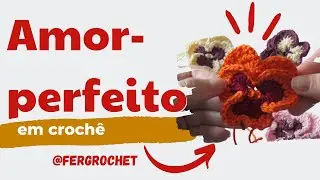 Como tecer a flor amor perfeito em crochê