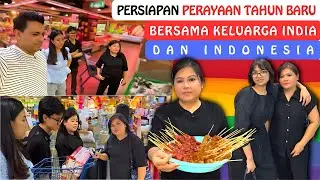 Persiapan Perayaan Tahun Baru Bersama Keluarga India Dan Indonesia‼️