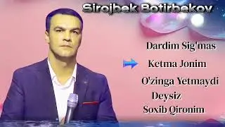 Sirojbek Botirbekov - Albom | Cover - Xurshid Rasulov | Ohun Madaliyev | Tohir Mahkamov | Xorazmcha