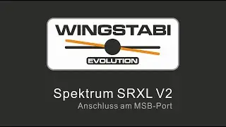 WINGSTABI Spektrum SRXL V2