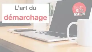 Blogschool.fr // L'art du démarchage : écrire un mail de démarchage qui déchire !
