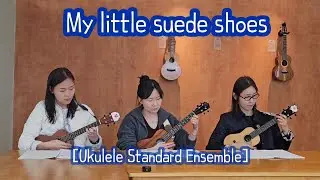 My Little Suede Shoes - Charles Parker Jr. | Ukulele Ensemble