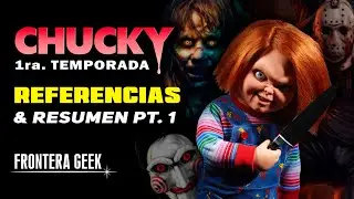 CHUCKY l REFERENCIAS y RESUMEN de toda la PRIMERA TEMPORADA de la Serie! [PARTE 1]