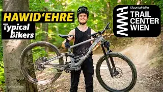 HAWID'EHRE (Trailcenter Wien) || Typical Trails #4