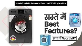 Hafele 7 kg Fully Automatic Front Load Washing Machine Review in Hindi | Features