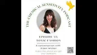 Episode 35: Toxic Fashion. A Conversation with Alden Wicker.