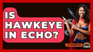 Is Hawkeye In Echo? - The Superhero Reel