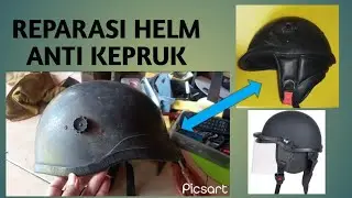 reparasi helm lawas jadul