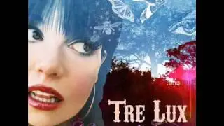 Tre Lux -  The Chauffeur
