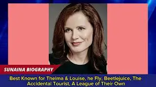 Geena Davis Biography, Age, Weight, Relationships