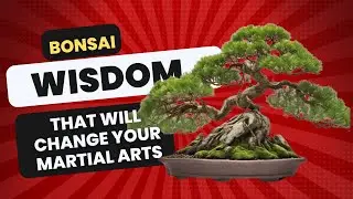 Hatsumi Sensei`s wisdom from the Bonsai!
