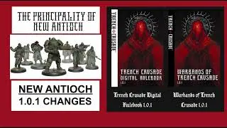 Trench Crusade: New Antioch 1.0.1 Changes You Should Know