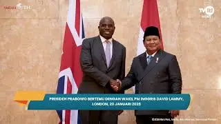 Presiden Prabowo Bertemu dengan Wakil PM Inggris David Lammy, London, 20 Januari 2026