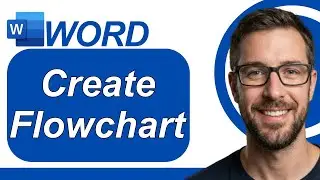 How To Create Flowchart In Microsoft Word [2026 Guide]