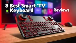 8 Best Smart TV Keyboards 2025 | 8 Best Smart TV Keyboards Review