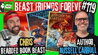 Live Chat with Author Russell Carroll (Beast Friends Forever 119)