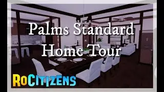 RoCitizens House Tour || Palms Standard