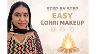Easy Lohri Makeup Look 2026 ✨ Step-by-Step Beginner Friendly Festive Glam