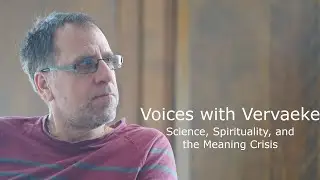 Primal Wisdom & the Meaning Crisis w/ Ben Sanford - Voices with Vervaeke