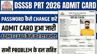 DSSSB PRT 2026 Admit Card Download Process | Assistant Teacher Hall Ticket Kaise Check Kare 2026