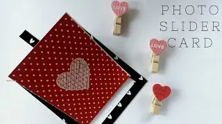Slider Pop Up card | Photo Slider Card | Scrapbook Ideas| Valentine Special