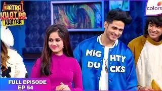 Khatra Khatra Khatra | Full Ep. 54 | Haarsh's dream date! | Colors TV