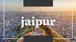 Jaipur City Drone View | Rajsthan Jaipur | #vlog