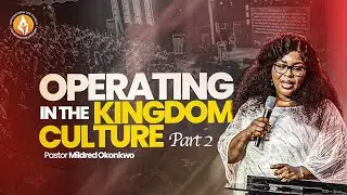 PASTOR MILDRED OKONKWO || OPERATING IN THE NEW (PART 2)