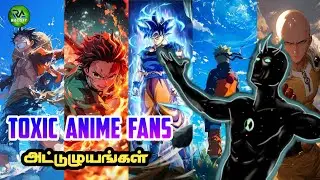 toxic anime fans troubles explain in tamil | RA galaxy tamil | anime vs animated
