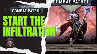 Начало проникновения &mdash; Warhammer 40k Combat Patrol &mdash; Выпуск 61