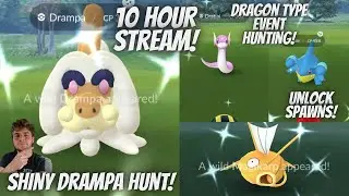 ✨Shiny Drampa Hunt! Year Of The Dragon Event In Pokemon Go!✨ (10 HOUR STREAM!)