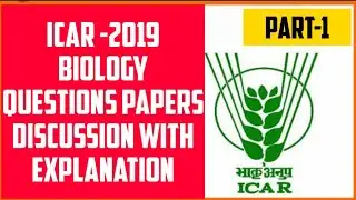 ICAR-2019 Previous Year Biology Questions Paper Discussion || Part-1