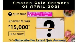 Amazon Quiz Answers Today|01 APRIL 2021|Win 15000 Amazon Pay Balance