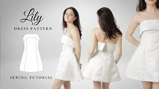 Hourglass Bandeau Strapless Mini Dress Sewing Pattern [Lily] - Sewing Tutorial