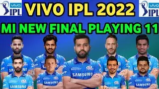 VIVO IPL 2022 | MUMBAI INDIANS NEW CONFIRMED FINAL PLAYING 11 FOR IPL 2022 | MI PLAYING 11 | IPL2022