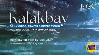 KALAKBAY (Daily Word, Prayer, & Intercession for the Nation)  Jan 29, 2026 | 7am