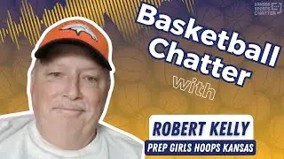 Robert Kelly - Prep Girls Hoops Kansas scout