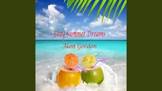 Lazy Summer Dreams