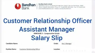 Bandhan Bank Customer Relationship Officer Salary Slip | Bandhan Bank Assistant Manager Salary Slip