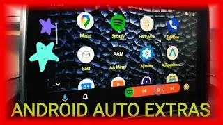ANDROID AUTO EXTRAS