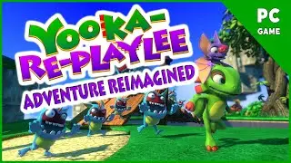 🎮 Yooka-Re-Playlee PC Gameplay &ndash; A Colorful Adventure Reimagined!
