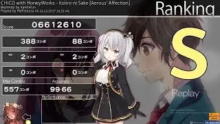 osu! CHiCO with HoneyWorks - Koiiro ni Sake [Aerous' Affection] (99.66%) 195pp