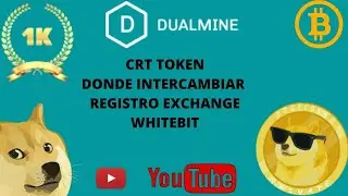 DUALMINE ⛏ 🐶 TOKEN CRT  🤑🎯 REGISTRO EXCHANGE WHITEBIT 💰💎🚀