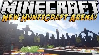 NEW HUNTSCRAFT ARENA! | Minecraft